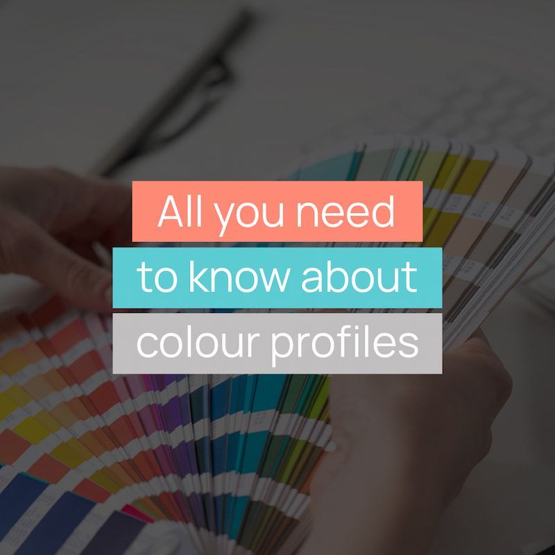 All you need to know about colour profiles