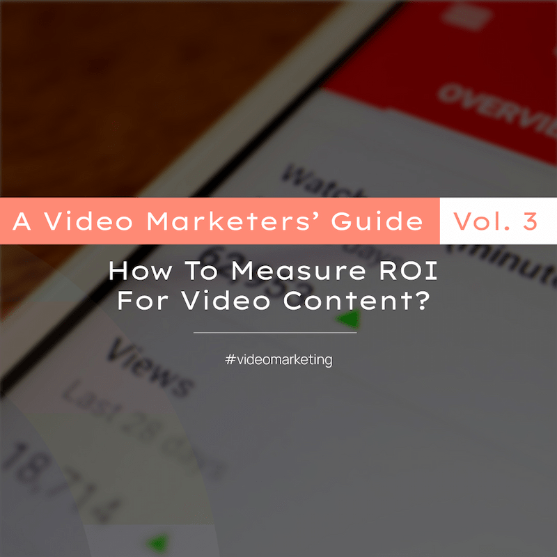 How to measure ROI for video content?
